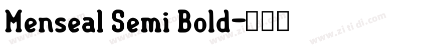 Menseal Semi Bold字体转换